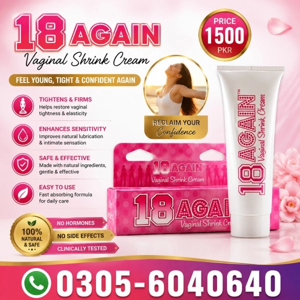 18 Again Vaginal Tightening Gel In Pakistan
