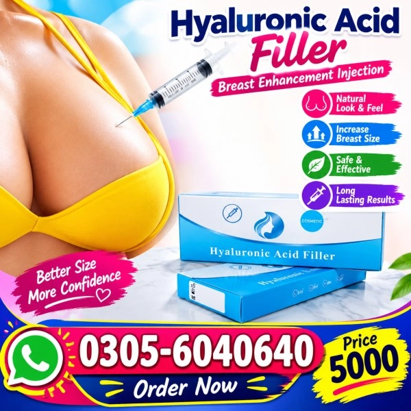 Hyaluronic Acid Dermal Fillers For Breast Augmentation injection In Pakistan