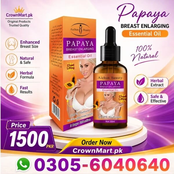 Papaya Breast Enlargement Oil In Pakistan