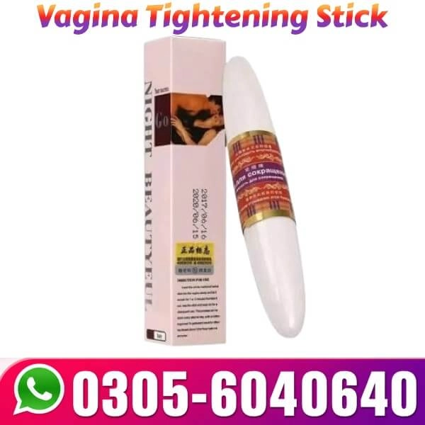 Vagina Tightening Stick In Pakistan